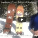 Splitboard Binding Comparo Redux – Spark vs Karakoram 2016-2017