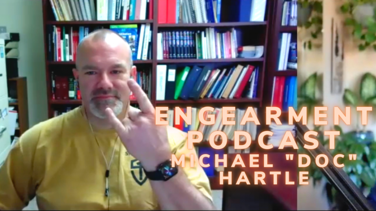 Engearment Podcast – Michael “Doc” Hartle – Master StrongFirst Instructor